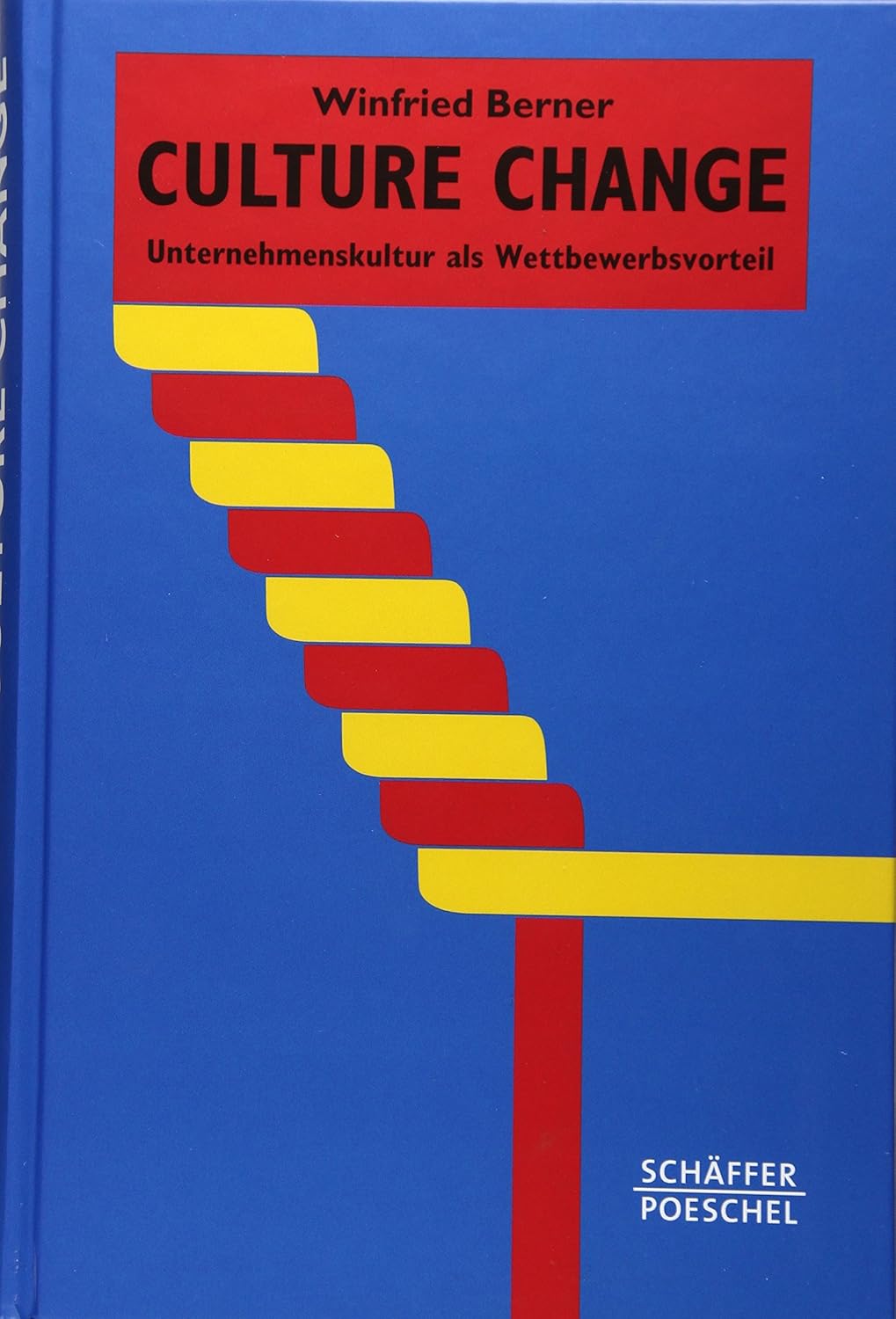 Buchcover Culture Change von Winfried Berner, Schäffer-Poeschel