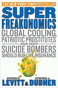 Superfreakonomics von Levitt, Steven D.; Dubner, Stephen J.