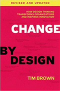 Change by Design von Brown, Tim