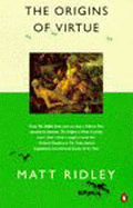 The Origins of Virtue von Ridley, Matt