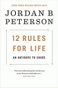 12 Rules for Life von Peterson, Jordan B.