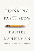 Thinking, Fast and Slow von Kahneman, Daniel