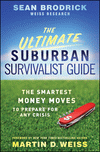 The Ultimate Suburban Survivalist Guide von Brodrick, Sean