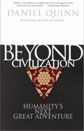 Beyond Civilization von Quinn, Daniel