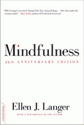 Mindfulness von Langer, Ellen J.