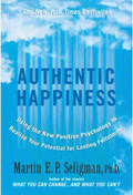 Authentic Happiness von Seligman, Martin E. P.