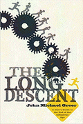 The Long Descent von Greer, John Michael