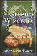 Green Wizardry von Greer, John Michael