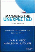 Managing the Unexpected von Weick, Karl E.; Sutcliffe, Kathleen M.