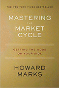 Mastering the Market Cycle von Marks, Howard