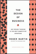 The Design of Business von Martin, Roger