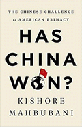 Has China Won? von Mahbubani, Kishore