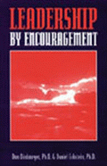 Leadership by Encouragement von Dinkmeyer, Don; Eckstein, Daniel