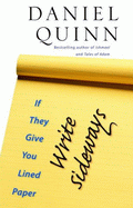 If They Give You Lined Paper Write Sideways von Quinn, Daniel