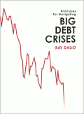 Principles for Navigating Big Debt Crises von Dalio, Ray