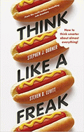 Think Like a Freak von Levitt, Steven D.; Dubner, Stephen J.