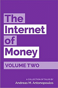 The Internet of Money von Antonopoulos, Andreas M.