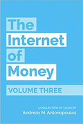 The Internet of Money von Antonopoulos, Andreas M.