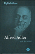 Alfred Adler – Aus der Nähe porträtiert von Bottome, Phyllis