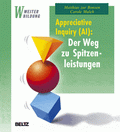 Appreciative Inquiry (AI) von Zur Bonsen, Matthias; Maleh, Carole