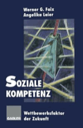 Soziale Kompetenz von Faix, Werner G.; Laier, Angelika