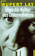Über die Kultur des Unternehmens von Lay, Rupert