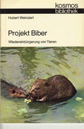Projekt Biber von Weinzierl, Hubert