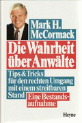 Die Wahrheit über Anwälte von McCormack, Mark H.