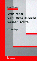Was man vom Arbeitsrecht wissen sollte von Pünnel, Leo