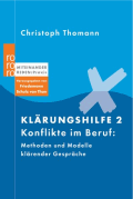 Klärungshilfe 2: Konflikte im Beruf von Thomann, Christoph