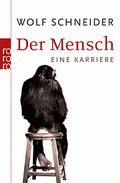 Der Mensch von Schneider, Wolf