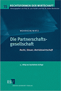 Die Partnerschaftsgesellschaft von Wehrheim, Michael; Wirtz, Holger