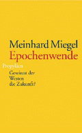 Epochenwende von Miegel, Meinhard