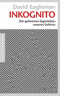 Inkognito von Eagleman, David