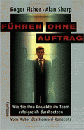 Führen ohne Auftrag von Fisher, Roger; Sharp, Alan