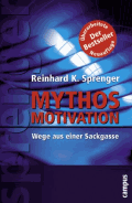 Mythos Motivation von Sprenger, Reinhard K.