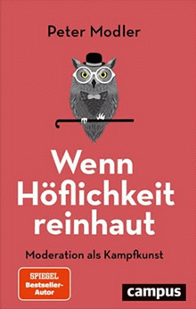 Wenn Höflichkeit reinhaut von Modler, Peter