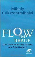 Flow im Beruf von Csikszentmihalyi, Mihaly