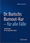Dr. Burischs Burnout-Kur für alle Fälle von Burisch, Manfred
