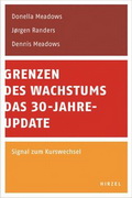 Die Grenzen des Wachstums – Das 30-Jahre-Update von Meadows, Donella; Meadows, Dennis; Randers, Jörgen