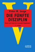 Die fünfte Disziplin von Senge, Peter M.