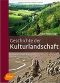Geschichte der Kulturlandschaft von Poschlod, Peter