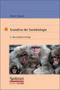 Grundriss der Soziobiologie von Voland, Eckart