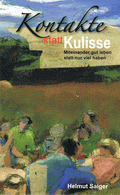 Kontakte statt Kulisse von Saiger, Helmut