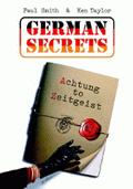 German Secrets von Smith, Paul; Taylor, Ken