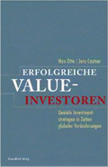 Erfolgreiches Value-Investieren von Otte, Max; Castner, Jens