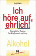 Ich höre auf, ehrlich! von Merkle, Rolf