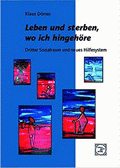 Leben und sterben, wo ich hingehöre von Dörner, Klaus