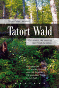 Tatort Wald von Lieckfeld, Claus-Peter
