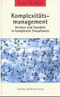Komplexitätsmanagement von Reither, Franz